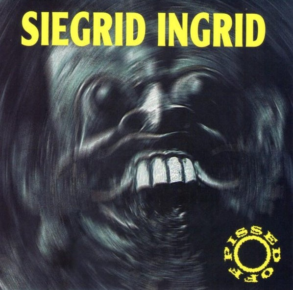 CD + DVD - Siegrid Ingrid "Pissed Off"