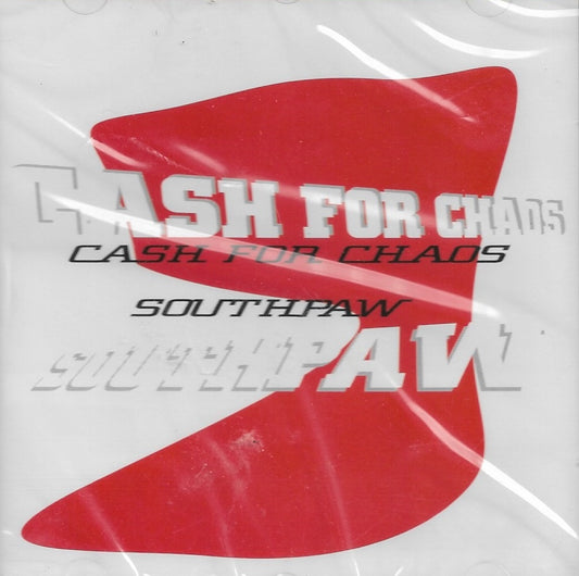 CD - Cash For Chaos/Southpaw(3) "Split"