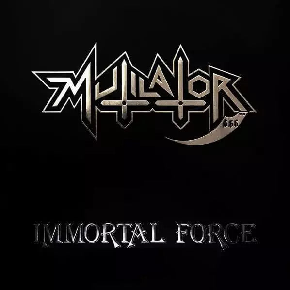 12" LP - Mutilator "Immortal Force"