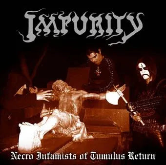12" LP - Impurity "Necro Infamists of Tumulus Return"