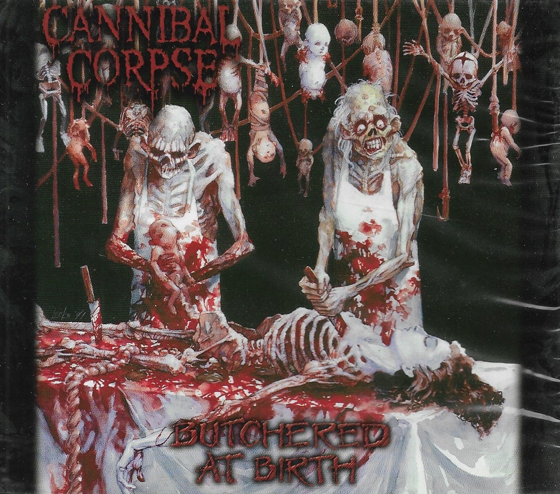 CD - Cannibal Corpse "Butchered at Birth"